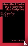 Sartre, Jean-Paul - Die Troerinnen des Euripides