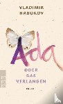 Nabokov, Vladimir - Ada oder Das Verlangen