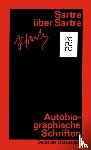 Sartre, Jean-Paul - Sartre über Sartre