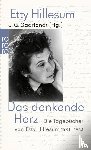 Hillesum, Etty - Das denkende Herz
