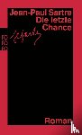 Sartre, Jean-Paul - Die letzte Chance