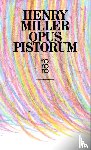Miller, Henry - Opus Pistorum
