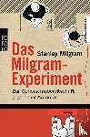 Milgram, Stanley - Das Milgram - Experiment