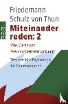 Schulz von Thun, Friedemann - Miteinander reden 2