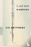 Nabokov, Vladimir - Die Mutprobe