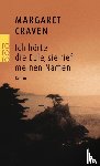 Craven, Margaret - Ich hörte die Eule, sie rief meinen Namen
