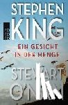 King, Stephen, O'Nan, Stewart - Ein Gesicht in der Menge