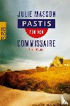 Masson, Julie - Pastis für den Commissaire