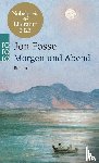 Fosse, Jon - Morgen und Abend