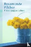 Pilcher, Rosamunde - Frühlingsgeschichten