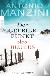 Manzini, Antonio - Der Gefrierpunkt des Blutes