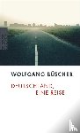 Büscher, Wolfgang - Deutschland, eine Reise