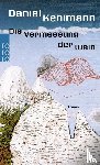 Kehlmann, Daniel - Die Vermessung der Welt