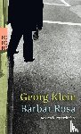 Klein, Georg - Barbar Rosa
