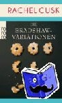 Cusk, Rachel - Die Bradshaw-Variationen