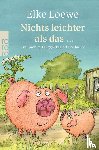 Loewe, Elke - Nichts leichter als das ...