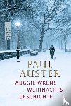 Auster, Paul - Auggie Wrens Weihnachtsgeschichte