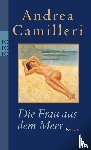 Camilleri, Andrea - Die Frau aus dem Meer