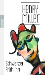 Miller, Henry - Schwarzer Frühling