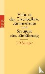 Salinger, J. D. - Hebt an den Dachbalken, Zimmerleute und Seymour eine Einführung