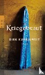 Kurbjuweit, Dirk - Kriegsbraut
