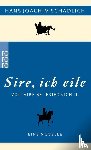 Schadlich, Hans Joachim - Sire, ich eile