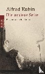 Kubin, Alfred - Die andere Seite