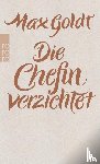 Goldt, Max - Die Chefin verzichtet