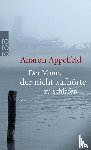 Appelfeld, Aharon - Der Mann, der nicht aufhörte zu schlafen