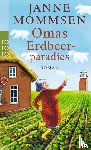 Mommsen, Janne - Omas Erdbeerparadies