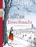 Berger, Ruth - Eisweihnacht