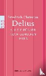 Delius, Friedrich Christian - Als die Bücher noch geholfen haben