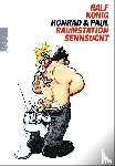 König, Ralf - Konrad & Paul