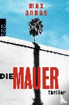 Annas, Max - Die Mauer