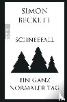 Beckett, Simon - Schneefall & Ein ganz normaler Tag