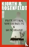 Hjorth, Michael, Rosenfeldt, Hans - Feste feiern wie sie fallen & Im Schrank