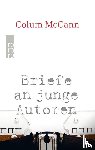 McCann, Colum - Briefe an junge Autoren