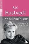 Hustvedt, Siri - Die zitternde Frau