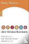 Berne, Eric - Spiele der Erwachsenen