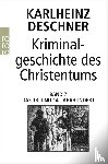 Deschner, Karlheinz - Kriminalgeschichte des Christentums 7