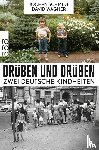 Schmidt, Jochen, Wagner, David - Drüben und drüben