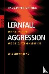 Nolting, Hans-Peter - Lernfall Aggression