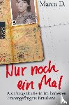 D., Maren - Nur noch ein Mal
