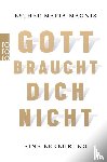 Magnis, Esther Maria - Gott braucht dich nicht