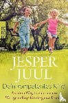 Juul, Jesper - Dein kompetentes Kind