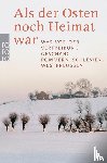 - Als der Osten noch Heimat war