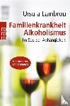 Lambrou, Ursula - Familienkrankheit Alkoholismus