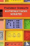 Stewart, Ian - Professor Stewarts mathematische Schätze