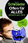 Schroeder, Florian - Offen für alles und nicht ganz dicht