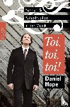 Hope, Daniel - Toi, toi, toi! - Pannen und Katastrophen in der Musik